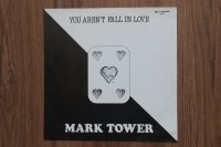 MARK TOWER   12&#039;&#039; MAXI SINGLE * 45 UpM