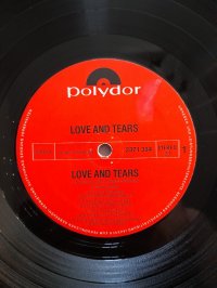 LOVE AND TEARS