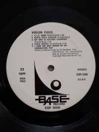 VIRGIN FUGS *   Album, Reissue  VIRGIN FUGS *   Album, Reissue